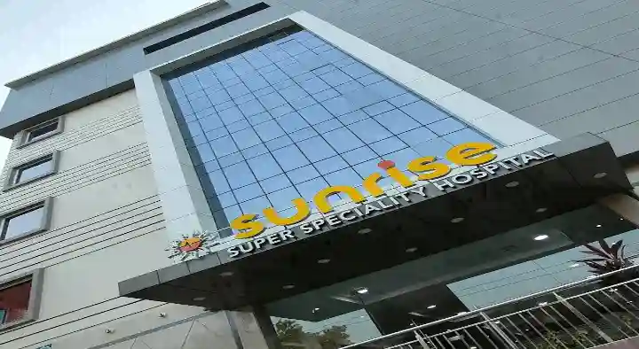 Sunrise Super Speciality Hospital in Gayathri Nagar