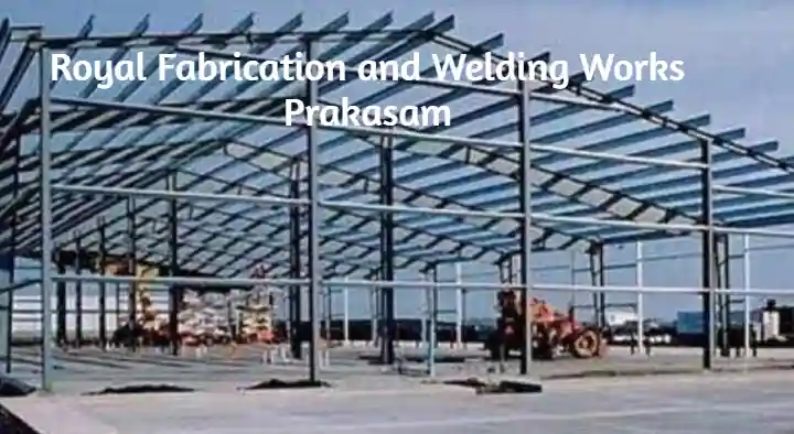 Royal Fabrication and Welding Works in Satyanarayanapuram
