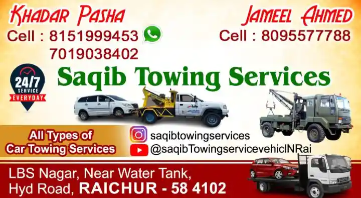 Saqib Towing Services Raichur in LBS Nagar