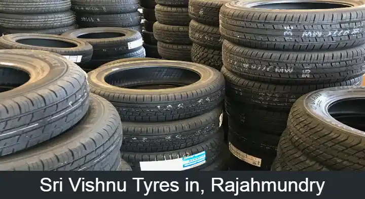 Sri Vishnu Tyres near Danavaipet in Rajahmundry