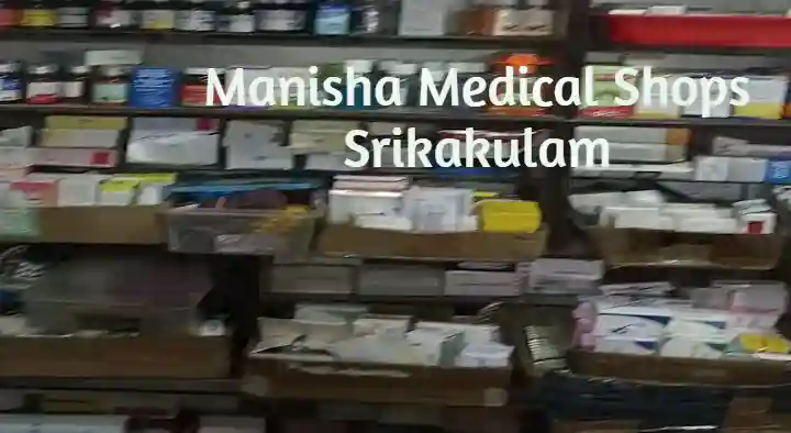 Manisha Medical Shops in Palakonda Road