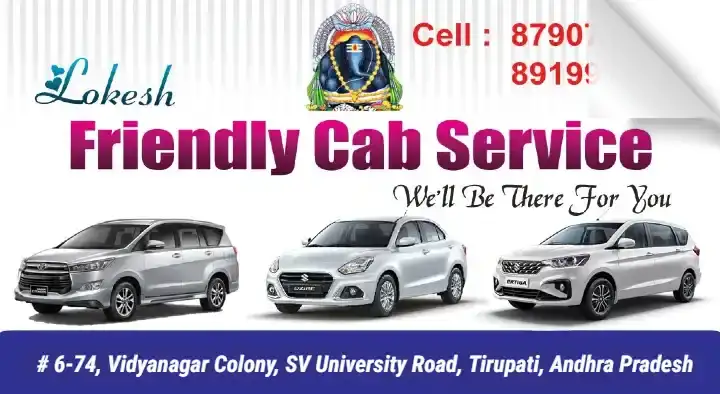 Lokesh Friendly Cab Service in Vidya Nagar Colony, Tirupati