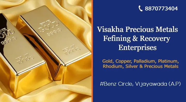Visakha Precious Metals Refining and Recovery Enterprise in Benz Circle, Vijayawada