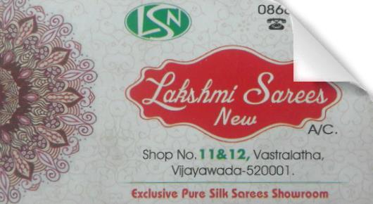 Lakshmi Sarees new in Vastralatha, Vijayawada