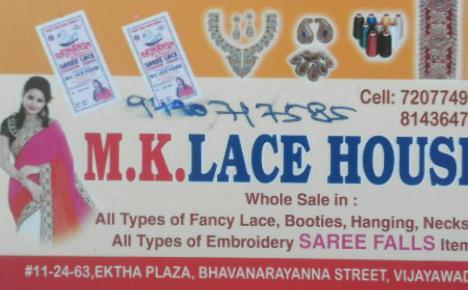 MK Lace House near Bhavannarayana Street in vijayawada