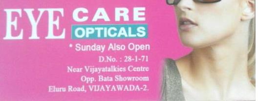 EYE Care Opticals in Eluru Road, Vijayawada