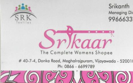 Srikaar in Moghalarajpuram, Vijayawada