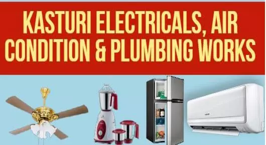 Kasturi Electricals and Air Conditioning Works and Plumbing Works in Satyanarayana Puram