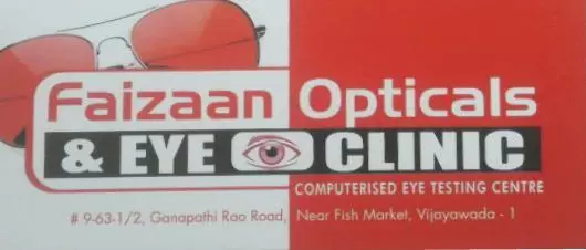 Faizaan Opticals Eye Clinic in Panja Centre, Vijayawada