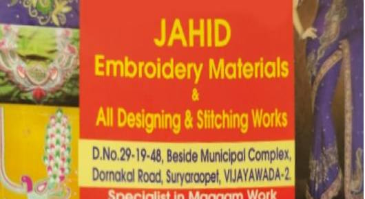 Jahid Embroidery Materials in Suryaraopeta