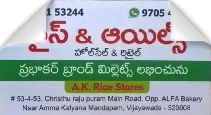 AK Rice Stores Rice and Oils in Christurajupuram