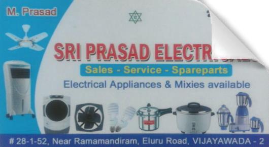 Sri prasad Electronicals  in Eluru Road, Vijayawada