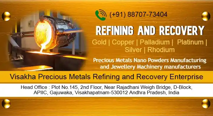 Visakha Precious Metals Refining and Recovery Enterprise in Gajuwaka, Visakhapatnam