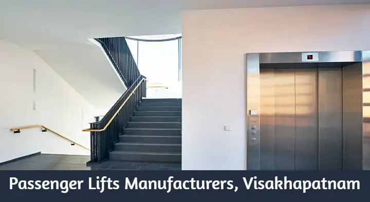 Passenger Lifts Manufacturers in Akkayyapalem