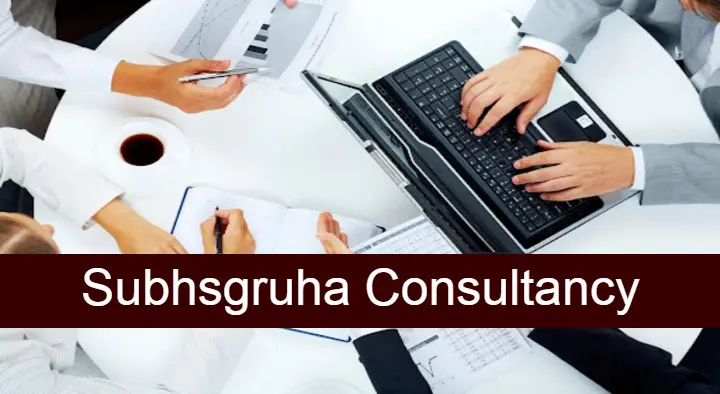 Subhsgruha Consultancy in Akkayyapalem