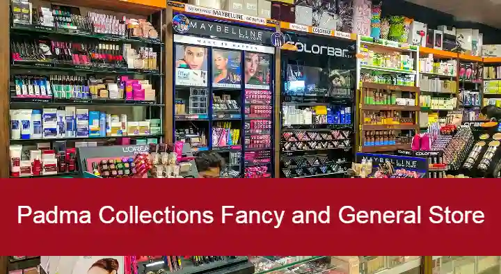 Padma Collections Fancy and General Store in Akkayyapalem
