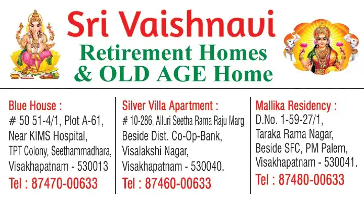 Sri Vaishnavi Retirement and Old Age Homes in Seethammadhara