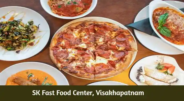 SK Fast Food Center near Seethammadhara in Visakhapatnam