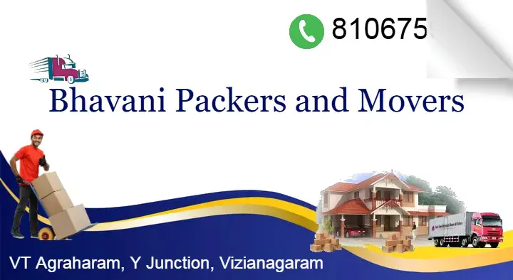 Bhavani Packers and Movers near VT Agraharam in Vizianagaram