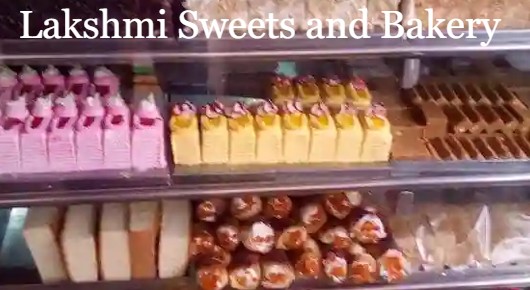 Lakshmi Sweets and Bakery in kothavalasa