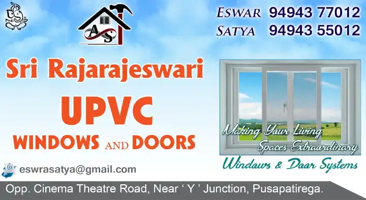 Sri Rajarajeswari UPVC Windows and Doors in Pusapatirega